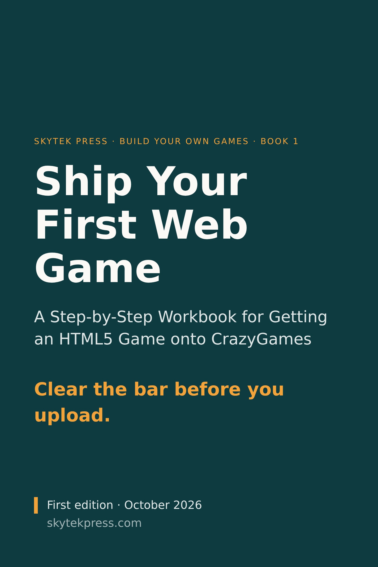 Cover of the e-book Ship Your First Web Game